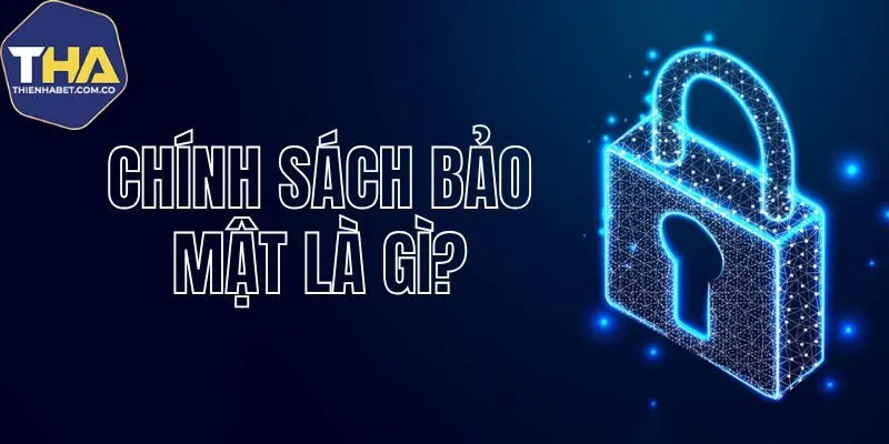 Chính sách bảo mật